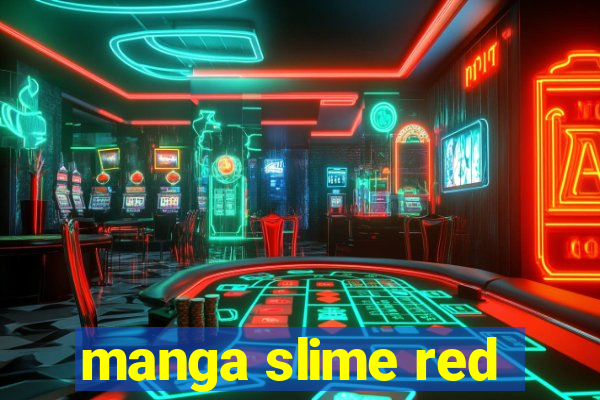 manga slime red